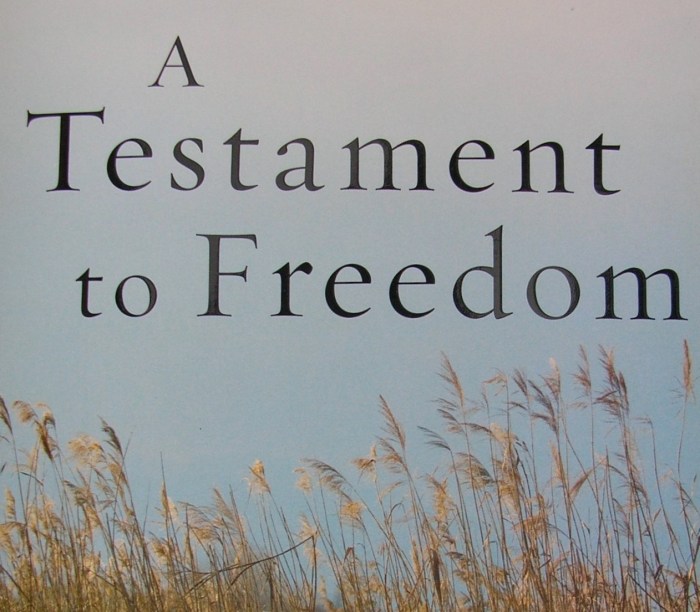 Testament to freedom